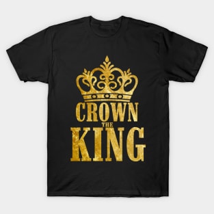 CROWN THE KING T-Shirt